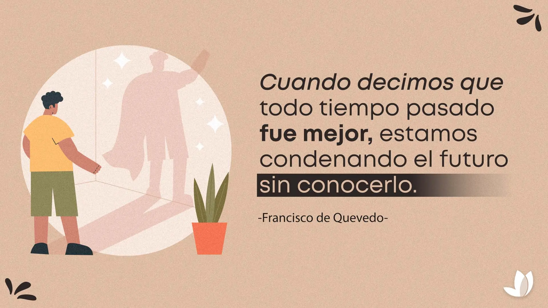 Frase de Francisco Quevedo sobre el tiempo.