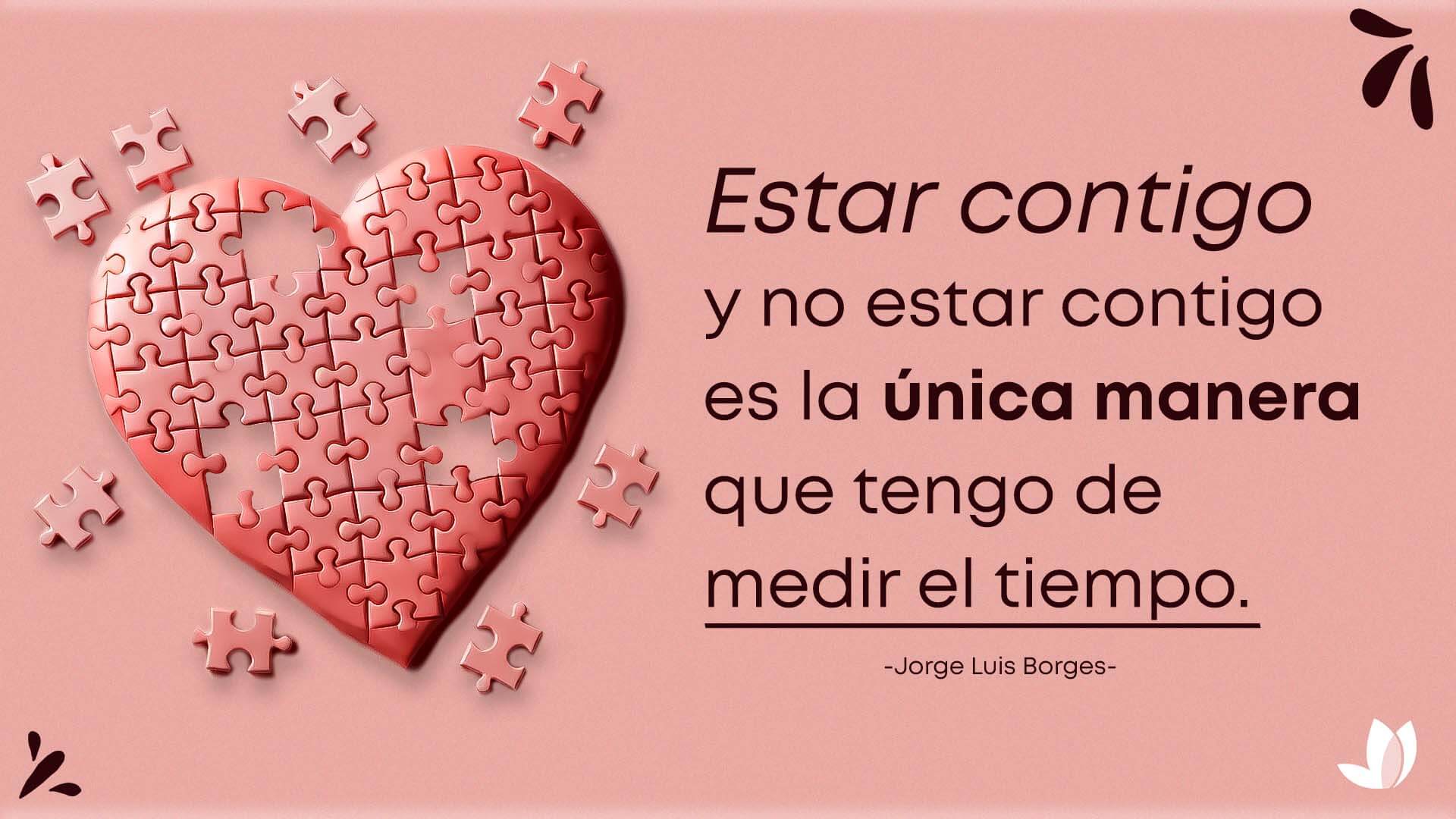 Frase de Jorge Luis Borges sobre la medición del tiempo.