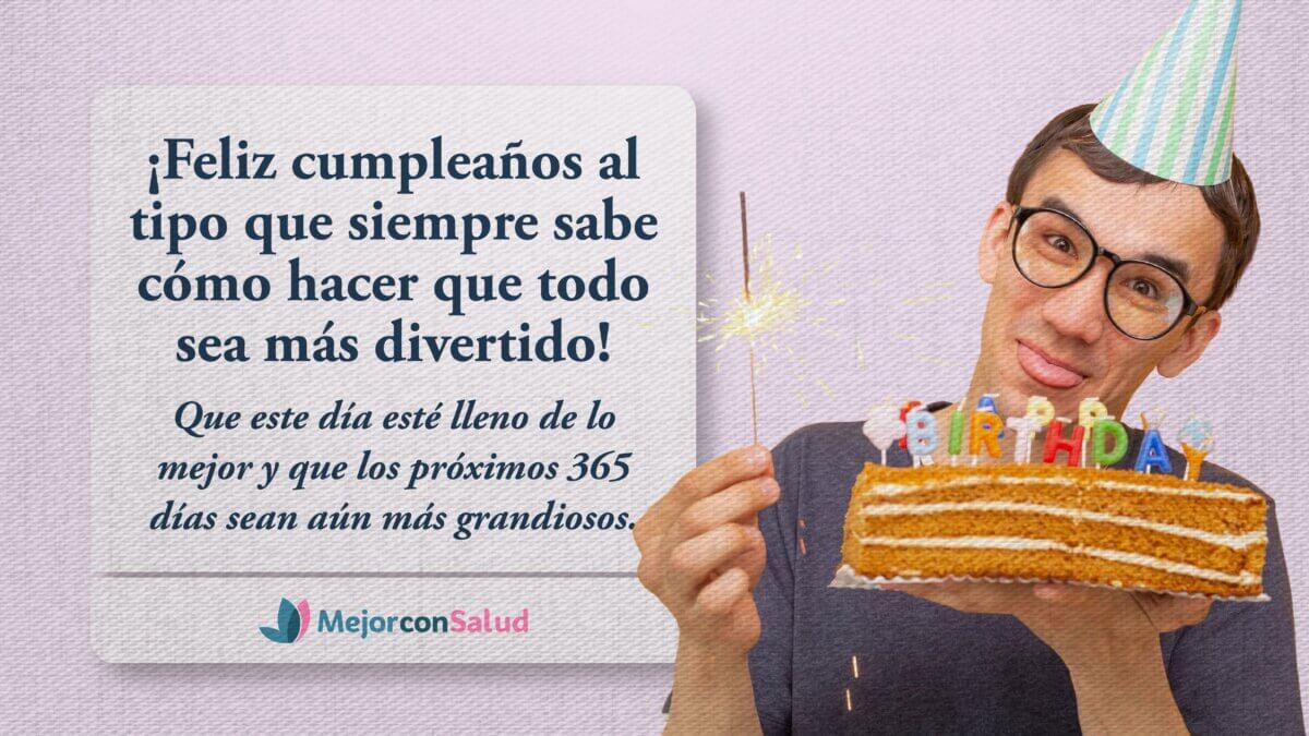 230 frases de cumpleaños originales para dedicar a tus seres queridos, image size:1200x675