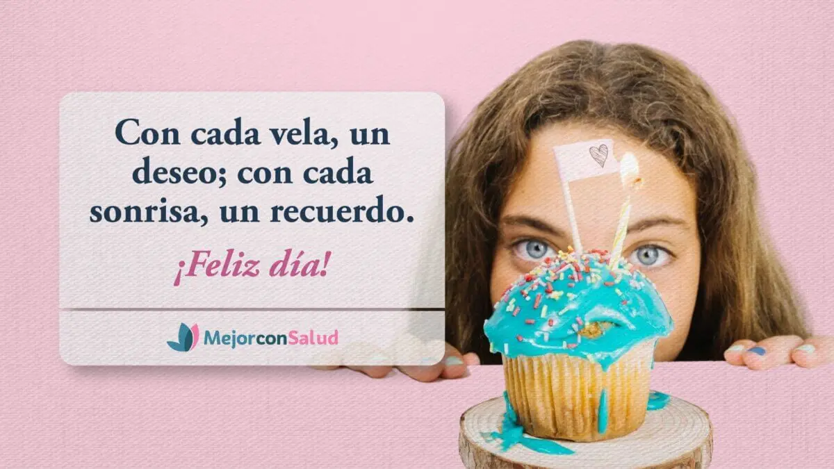 230 frases de cumpleaños originales para dedicar a tus seres queridos
