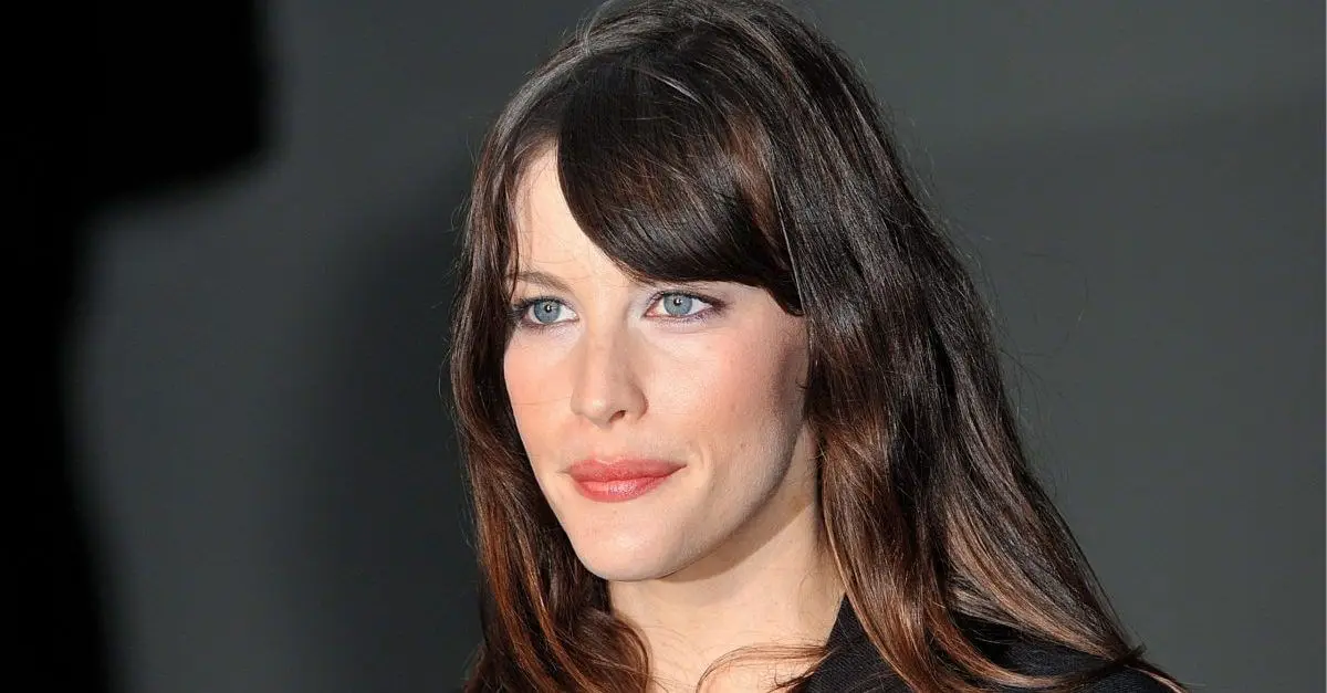Liv Tyler.