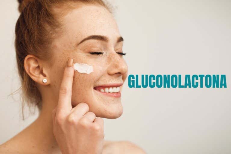 Gluconolactona, el ingrediente de moda para el cuidado de la piel